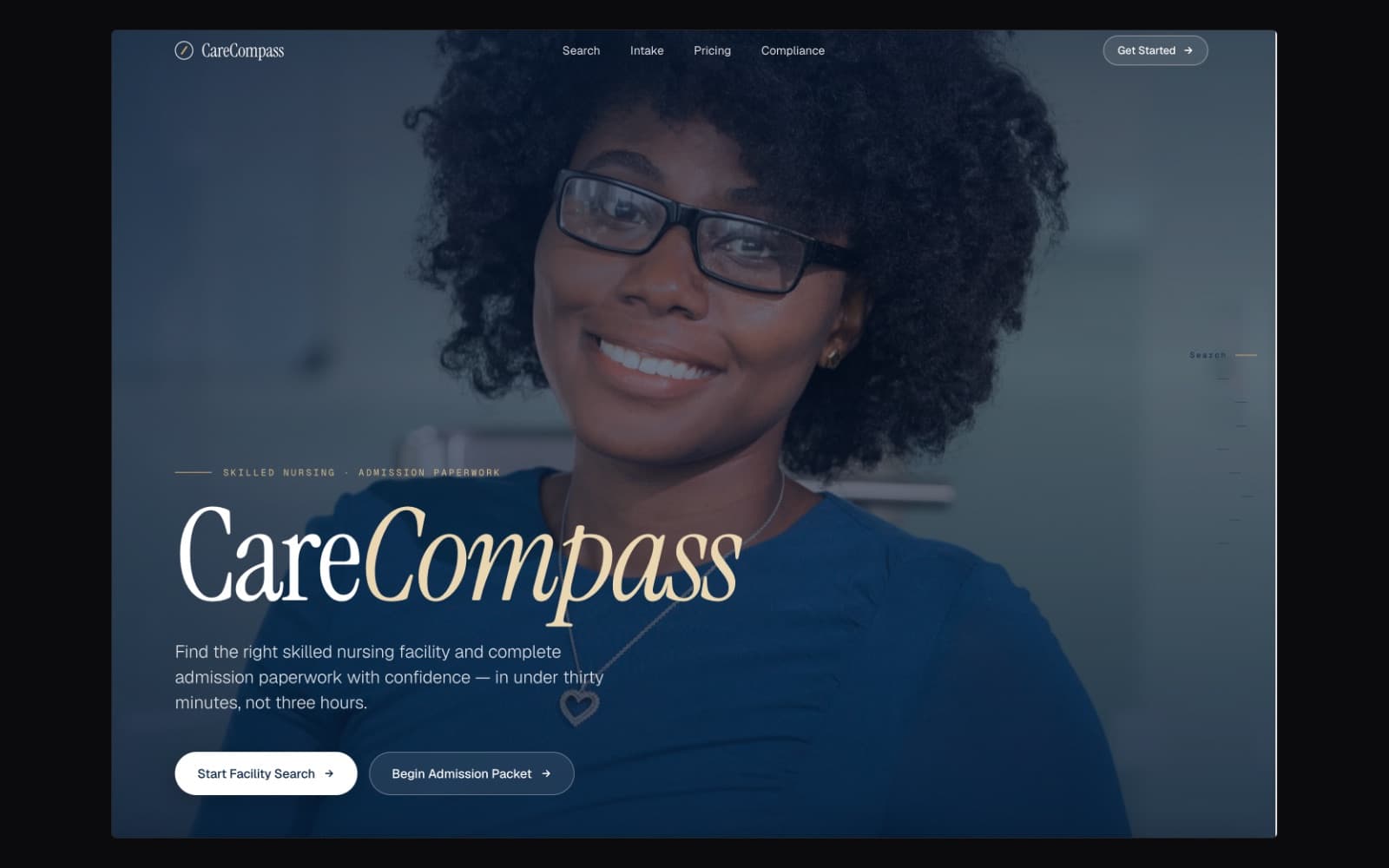 A design for the CareCompass landing page: the wordmark over a photograph of a smiling woman, headed “Find the right skilled nursing facility and complete admission paperwork with confidence — in under thirty minutes, not three hours.”, with Start Facility Search and Begin Admission Packet buttons.